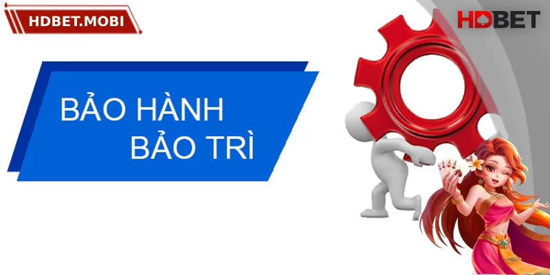Giải đáp các thắc mắc về HDBET bảo trì