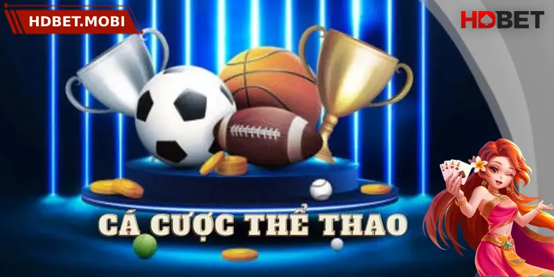 Giới thiệu chung về thể thao HDBET