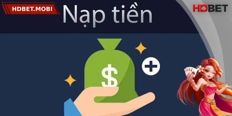 Hướng dẫn nạp tiền HDBET bằng QR code