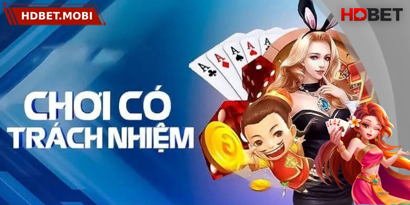 Trách nhiệm của người chơi với nhà cái