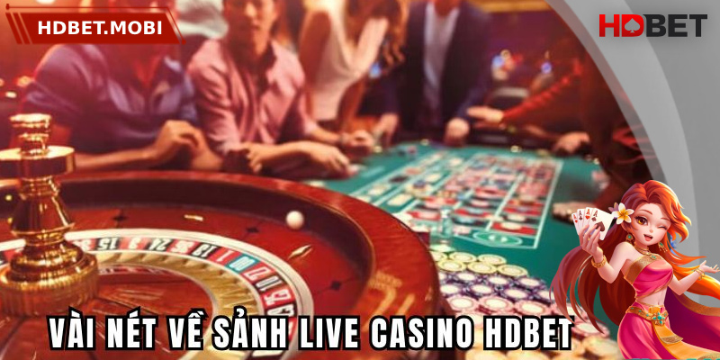 Ưu điểm nổi bật tại sảnh chơi casino live